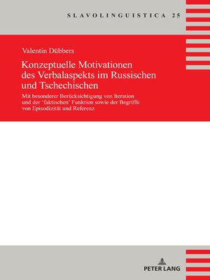 cover image of Konzeptuelle Motivationen des Verbalaspekts im Russischen und Tschechischen